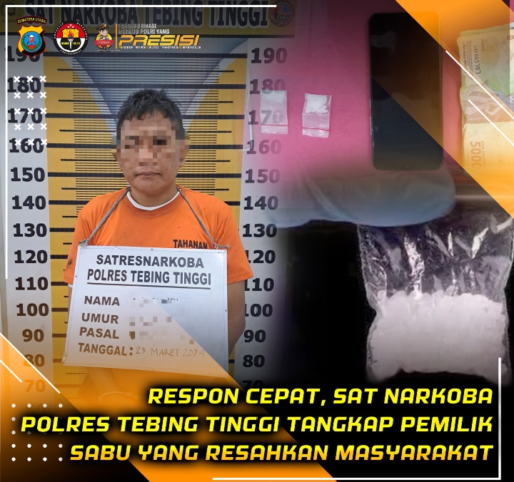Respon Cepat, Sat Narkoba Polres Tebing Tinggi Tangkap Pemilik Sabu