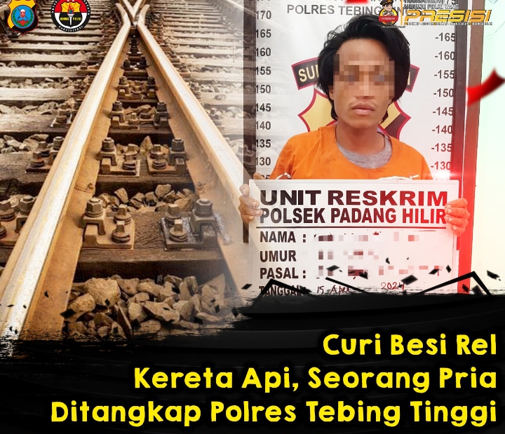 Curi Besi Rel Kereta Api, Seorang Pria Ditangkap Polres Tebing Tinggi 