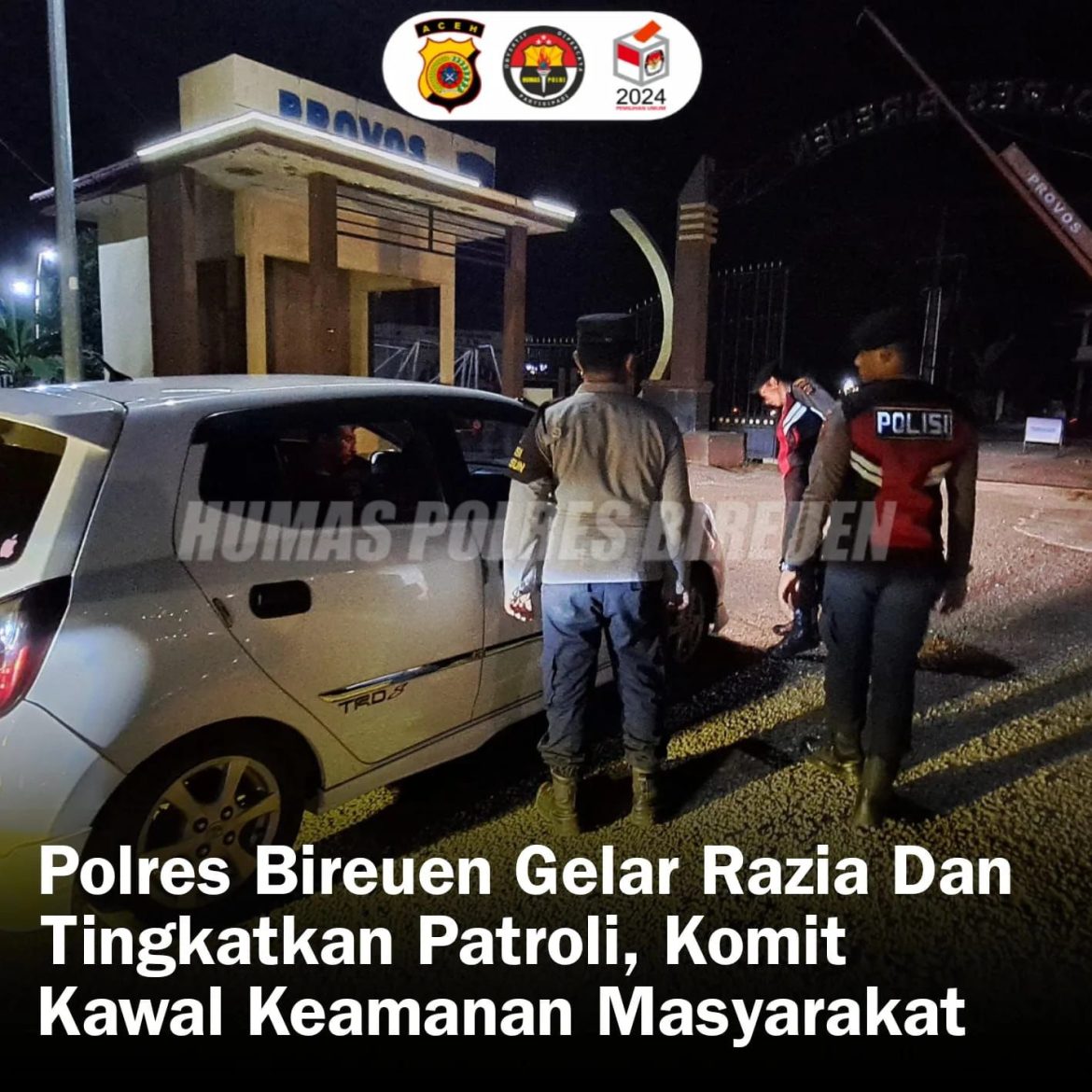 Polres Bireuen Gelar Razia Dan Tingkatkan Patroli, Komit Kawal Keamanan Masyarakat