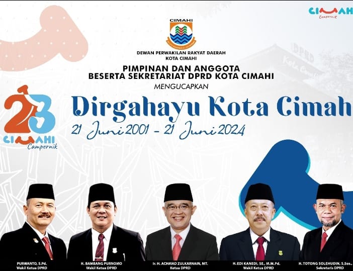 Pimpinan Dan Anggota Beserta Sekertariat DPRD Kota Cimahi Mengucapkan Dirgahayu Kota Cimahi yang Ke 23