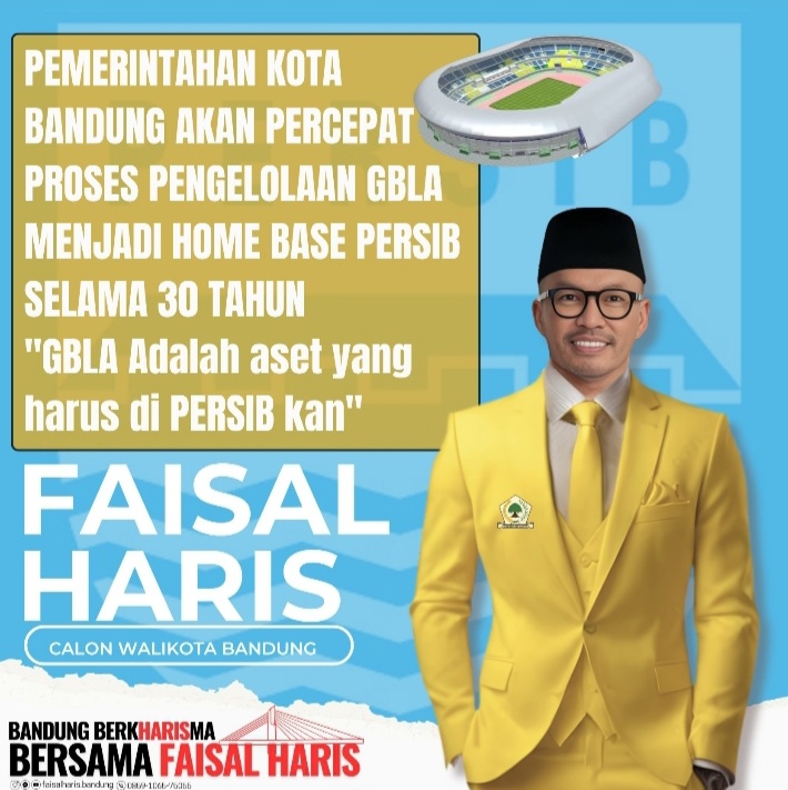 Jadi Calon Walikota Bandung, Faisal Haris Janjikan Percepatan Kontrak GBLA jadi Home Base Persib 30 Tahun Kedepan