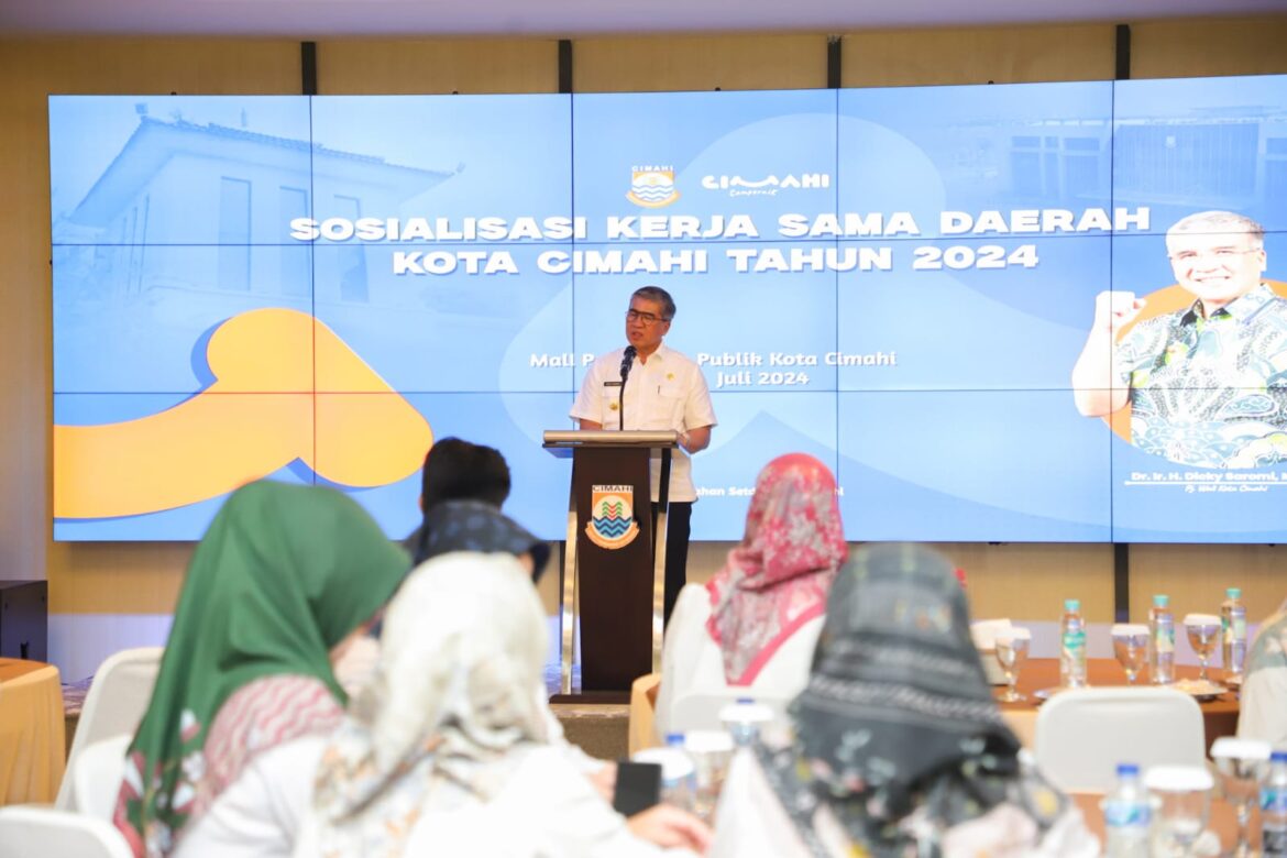 PEMKOT CIMAHI GELAR SOSIALISASI KERJASAMA DAERAH    