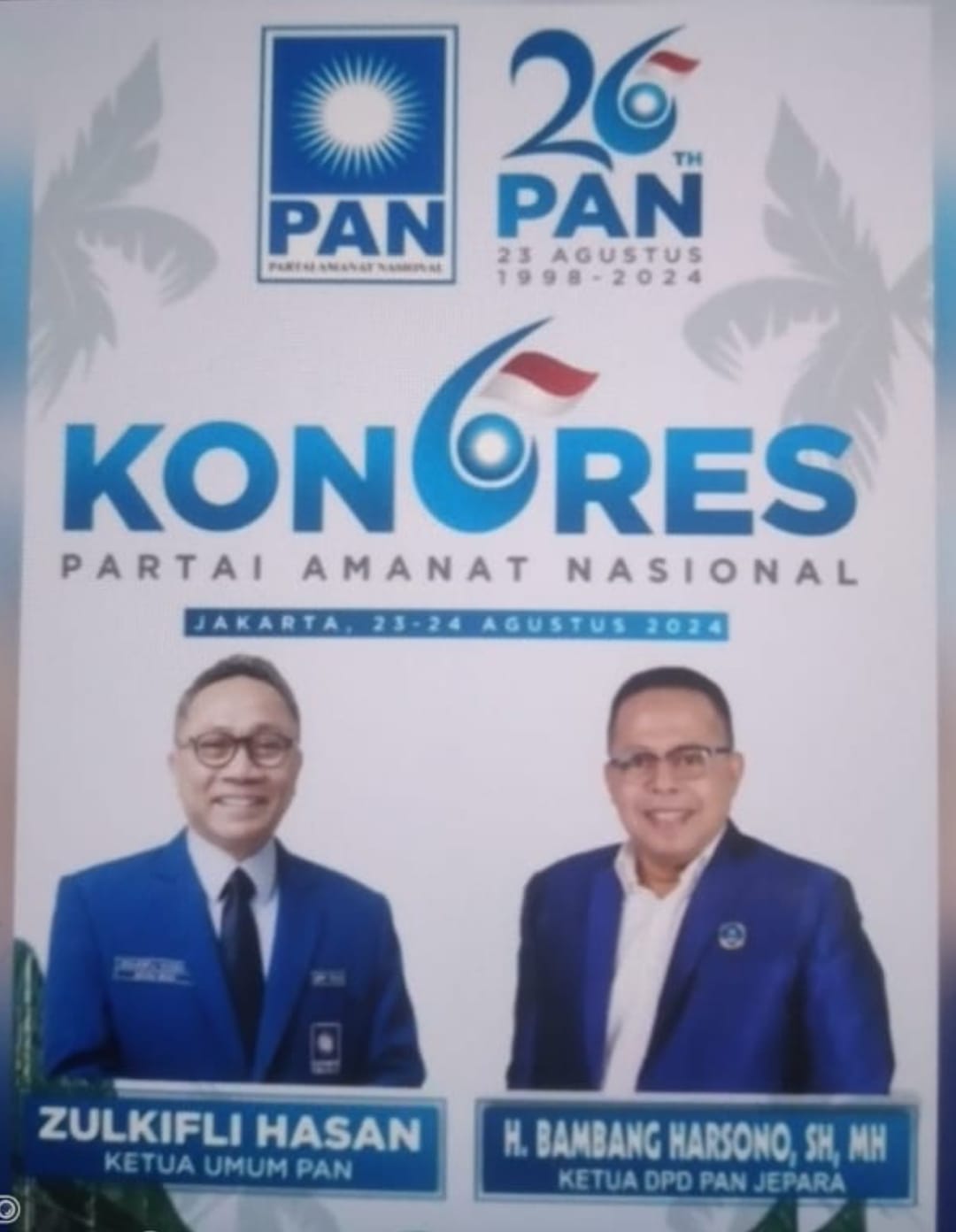 Ketua DPD PAN Jepara Hadiri HUT ke-26 dan Pembukaan Kongres ke-6 PAN di Jakarta