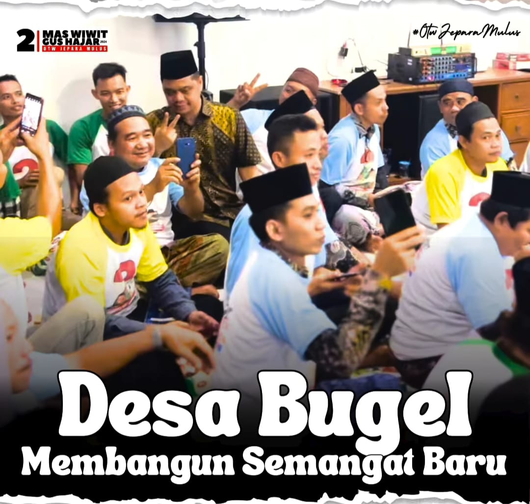 Bersama Masyarakat Bugel, Witiarso Utomo Sampaikan Program Pemajuan Pesantren untuk Jepara yang Lebih Religius