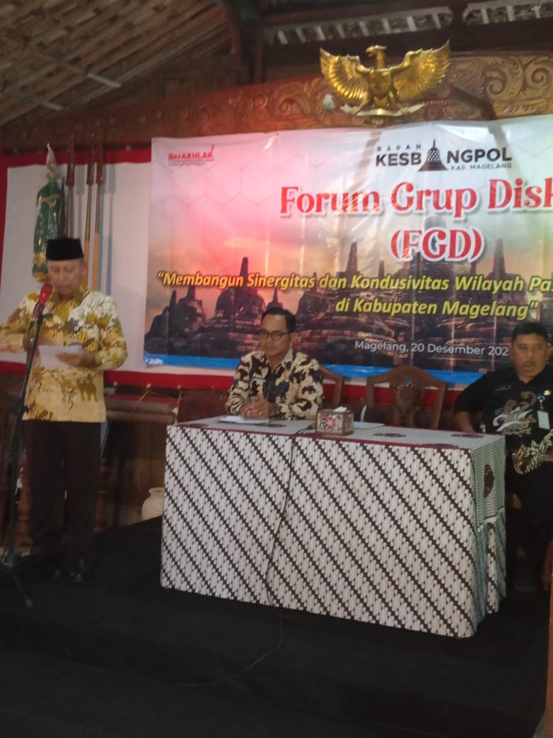 Forum Group Diskusi (FGD) Tema:”Membangun Sinergitas dan Kondusivitas Wilayah Pasca Pilkada Serentak 2024 di Kabupaten Magelang