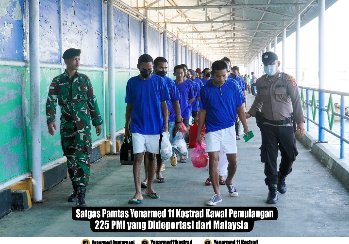 Satgas Pamtas Yonarmed 11 Kostrad Kawal Pemulangan 225 PMI Yang Dideportasi Dari Malaysia