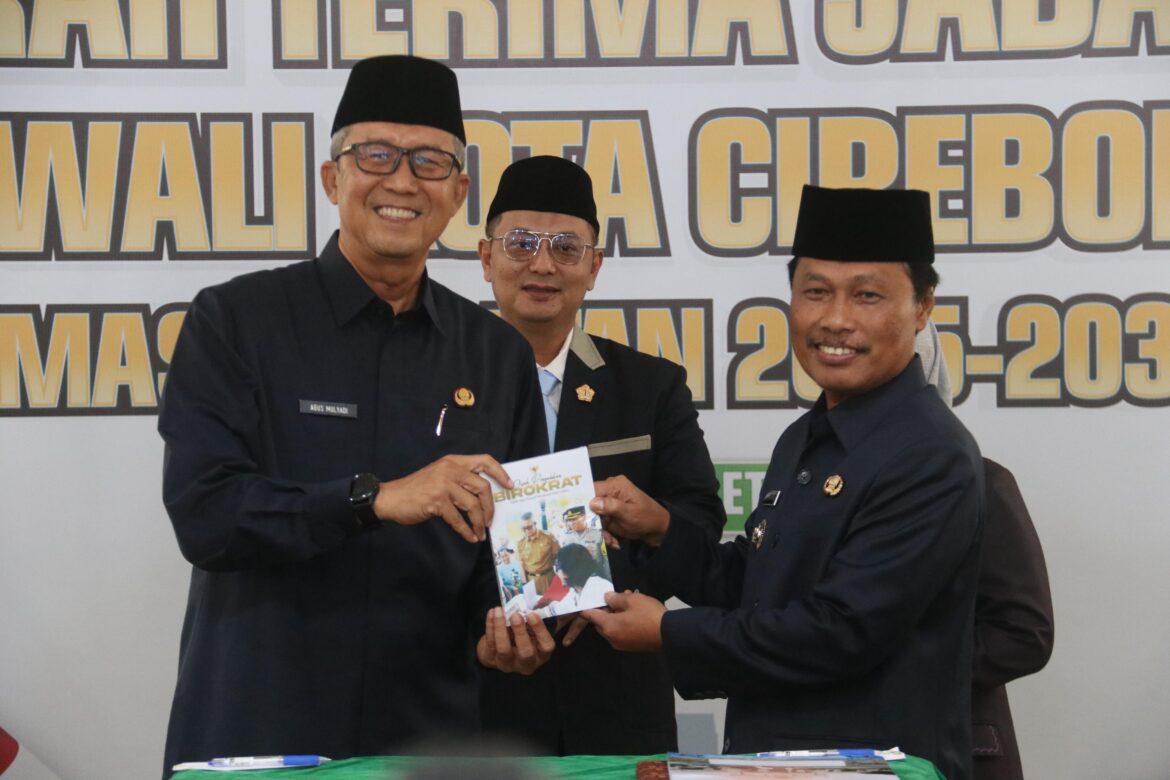 Serah Terima Jabatan Wali Kota Cirebon Masa Jabatan 2025-2030, Effendi Edo: Efisiensi Anggaran Bukan Alasan Terhambatnya Pelaksanaan Program dan Kegiatan