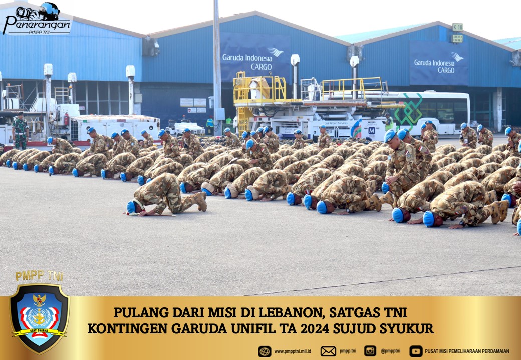 Pulang Dari Misi di Lebanon, Satgas TNI Kontingen Garuda UNIFIL TA 2024 Sujud Syukur