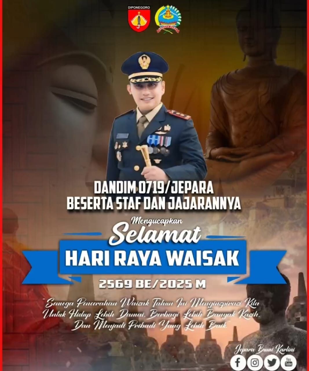Dandim 0719 / Jepara Ucapkan Selamat Hari Raya Waisak 2569 BE / 2025 M, Ajak Perkuat Toleransi dan Kebersamaan