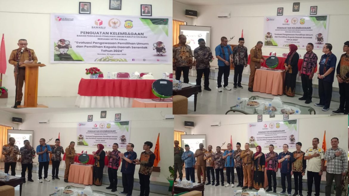 Bupati Ikram Umasugi S.E Buka Kegiatan Evaluasi Pemilu dan Pilkada 2024 Oleh Bawaslu Kab Buru
