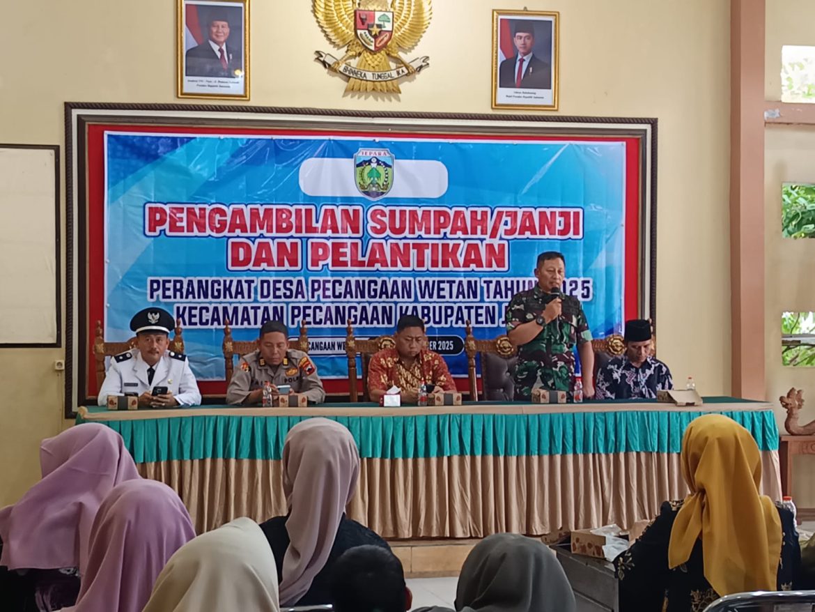 Danramil 04/Pecangaan Hadiri Pengambilan Sumpah/Janji & Pelantikan Perangkat Desa Pecangaan Wetan Tahun 2025